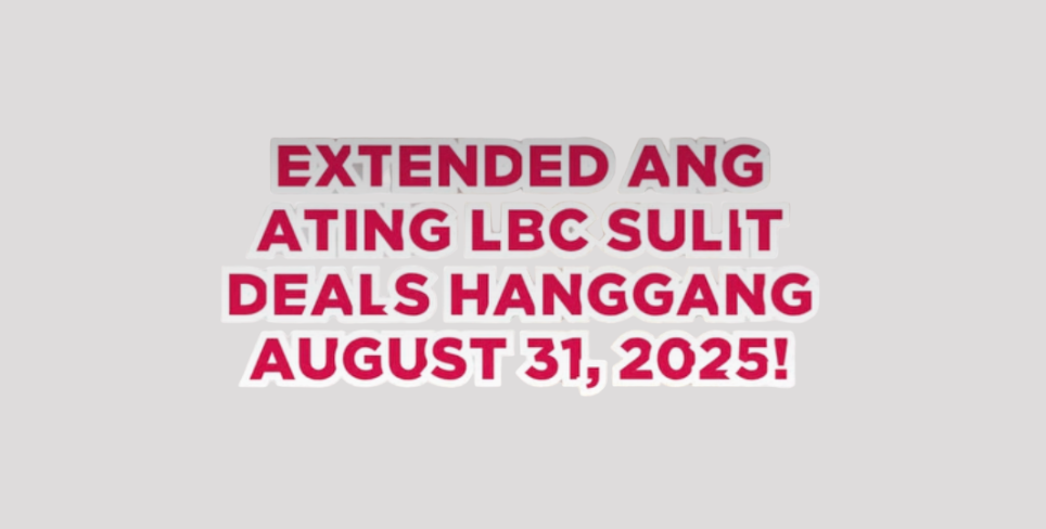 LBC Sulit Deals Extended!